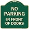 Signmission No Parking in Front of Doors Heavy-Gauge Aluminum Architectural Sign, 18" x 18", G-1818-23721 A-DES-G-1818-23721 - alternate 1